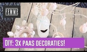 DIY: 3x paas decoraties! - FEMME