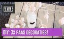DIY: 3x paas decoraties! - FEMME