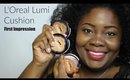 L'Oreal Lumi Cushion Foundation | Dark Skin