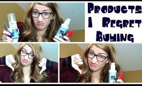 Products I Regret Buying