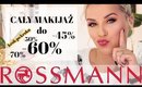 MAKIJAŻ  PROMOCJĄ ROSSMANA ?? Co Warto kupić w ROSSMANIE