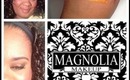 Magnolia Makeup Haul