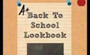 Back to School Lookbook!-Outfit ideas lookbook!