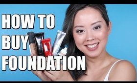 HOW TO BUY FOUNDATIONS