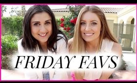 Friday Favs: 4/25/14