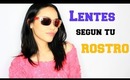 Lentes para tu tipo de rostro