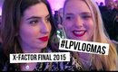 X-Factor Final 2015 | Day 12 #LPvlogmas