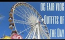 OC FAIR VLOG +OUFITS OF THE DAY!
