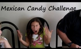 Mexican Candy Challenge