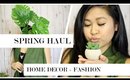 Spring Home Decor Haul! + DIY and Fashion Favorites