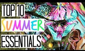 Top 10 Summer Essentials - Beauty, Nails, Fashion & More!