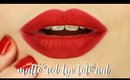 PERFECT MATTE RED LIP TUTORIAL #RedOut