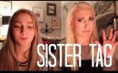 Sister Tag | with Lyndsey