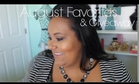 AUGUST FAVORITES & GIVEAWAY