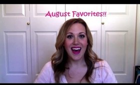 August Favorites!!!