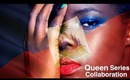 ♚ Queen Collaboration ♚ w/Lilpumpkinpie05 and Colouredbeautiful