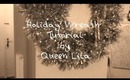 DIY holiday wreath tutorial by queenlila.com