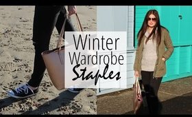 Top 4 Winter Wardrobe Staples & How I Style Them
