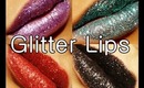 Glitter Lips in FOUR Colors using KL Cosmetics