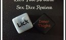 Lets Fool Around Sex Dice Review! 18+ ONLY! HONEST REVIEW!