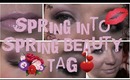 Spring into Spring beauty TAG