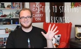 5 Tips to Starting a Business