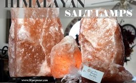Himalayan Salt Lamps for Anti-Aging, Healing & Longevity