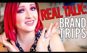 Are Beauty Guru Brand Trips Ruining Youtube? REAL TALK.