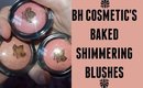 BH COSMETICS BAKED SHIMMERING BLUSHES