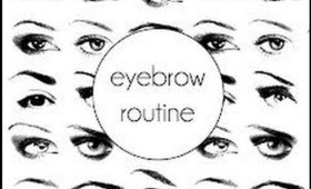 Eyebrow Routine