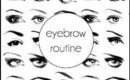 Eyebrow Routine
