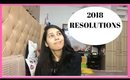 INTROSPECTION/RESOLUTIONS 2018 |Sapna Ganglani