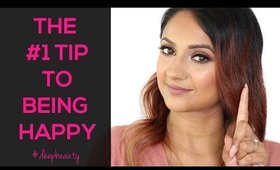 The #1 Tip to Being Happier | Deep Beauty