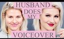 HUSBAND DOES MY VOICEOVER | Milabu