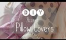 DIY Accent Pillow Covers (Chic & Cheap) | Loveli Channel 2015