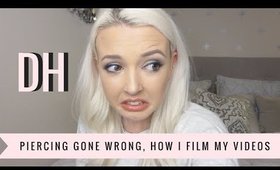 Daily Hayley | Piercing Gone Wrong, How I Film My Videos