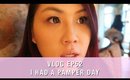 VLOG EP52 - I HAD A PAMPER DAY | JYUKIMI.COM