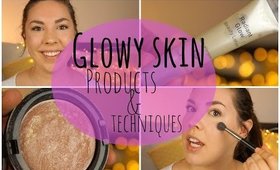 Glowy Skin Tutorial - Products & Techniques I AlyAesch