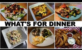 WHAT'S FOR DINNER | 7 DINNER IDEAS | KID FRIENDLY, QUICK, & EASY