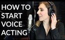How to Be A Voice Actor | Bailey B.