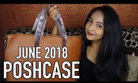 POSHCASE June 2018 Review | The Sassy Edition | Stacey Castanha