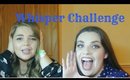 The Whisper Challenge with ChasingRubyChat | NiamhDillonMakeup