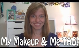 My Makeup & Me TAG!