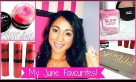 My June Favourites!