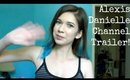 Alexis Danielle Channel Trailer!