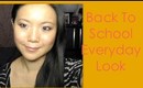 Back To School Everyday Tutorial (Beginner Basic Makeup Application)