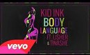 Kid Ink feat. Usher & Tinashe - Body Language