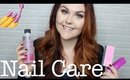 Nail Care Routine!!